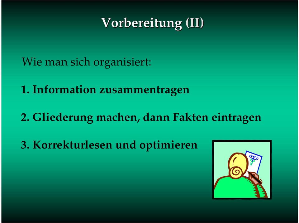 Information zusammentragen 2.