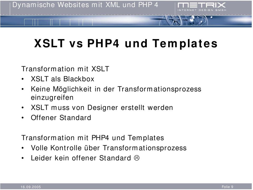 erstellt werden Offener Standard Transformation mit PHP4 und Templates Volle