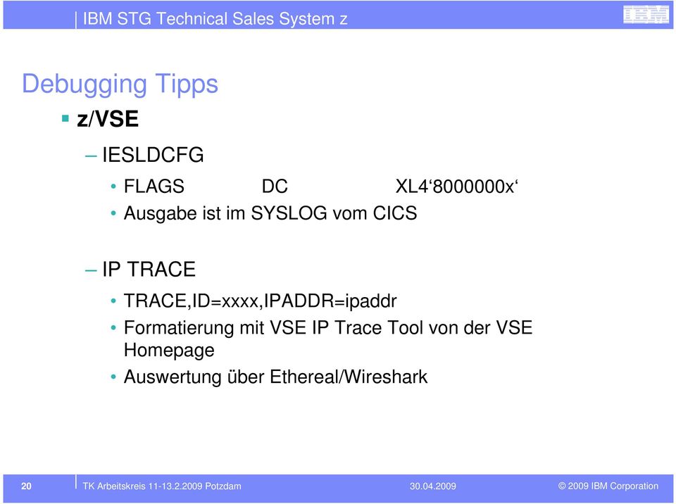 Formatierung mit VSE IP Trace Tool von der VSE Homepage
