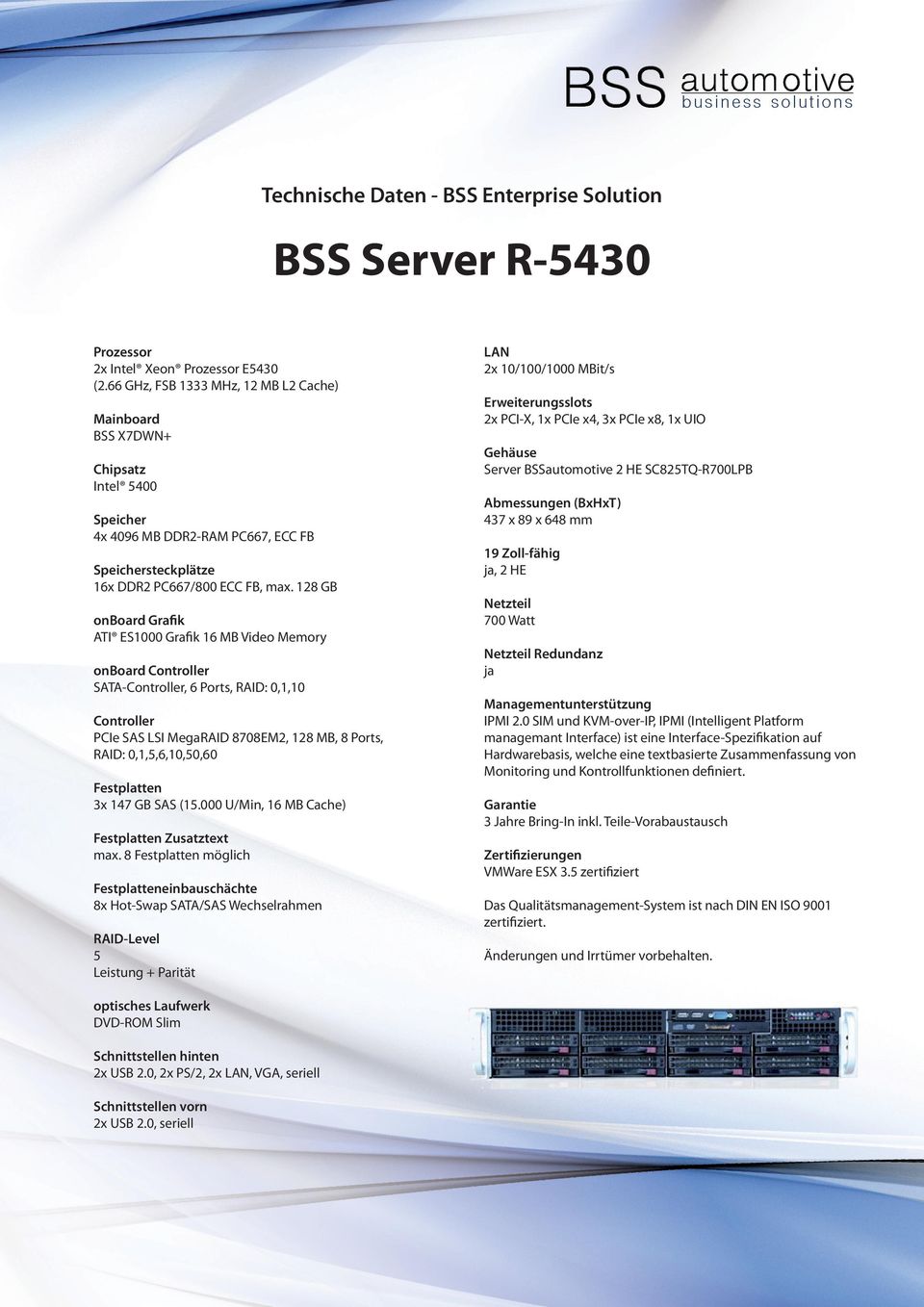 8 möglich 8x Hot-Swap SATA/SAS Wechselrahmen 5 Leistung + Parität 2x 10/100/1000 MBit/s Erweiterungsslots 2x PCI-X, 1x PCIe x4, 3x PCIe x8, 1x UIO Server BSSautomotive 2 HE SC825TQ-R700LPB 437 x 89 x