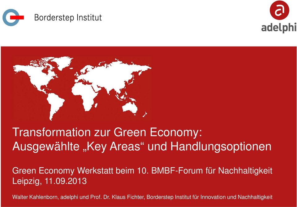 BMBF-Forum für Nachhaltigkeit Leipzig, 11.09.
