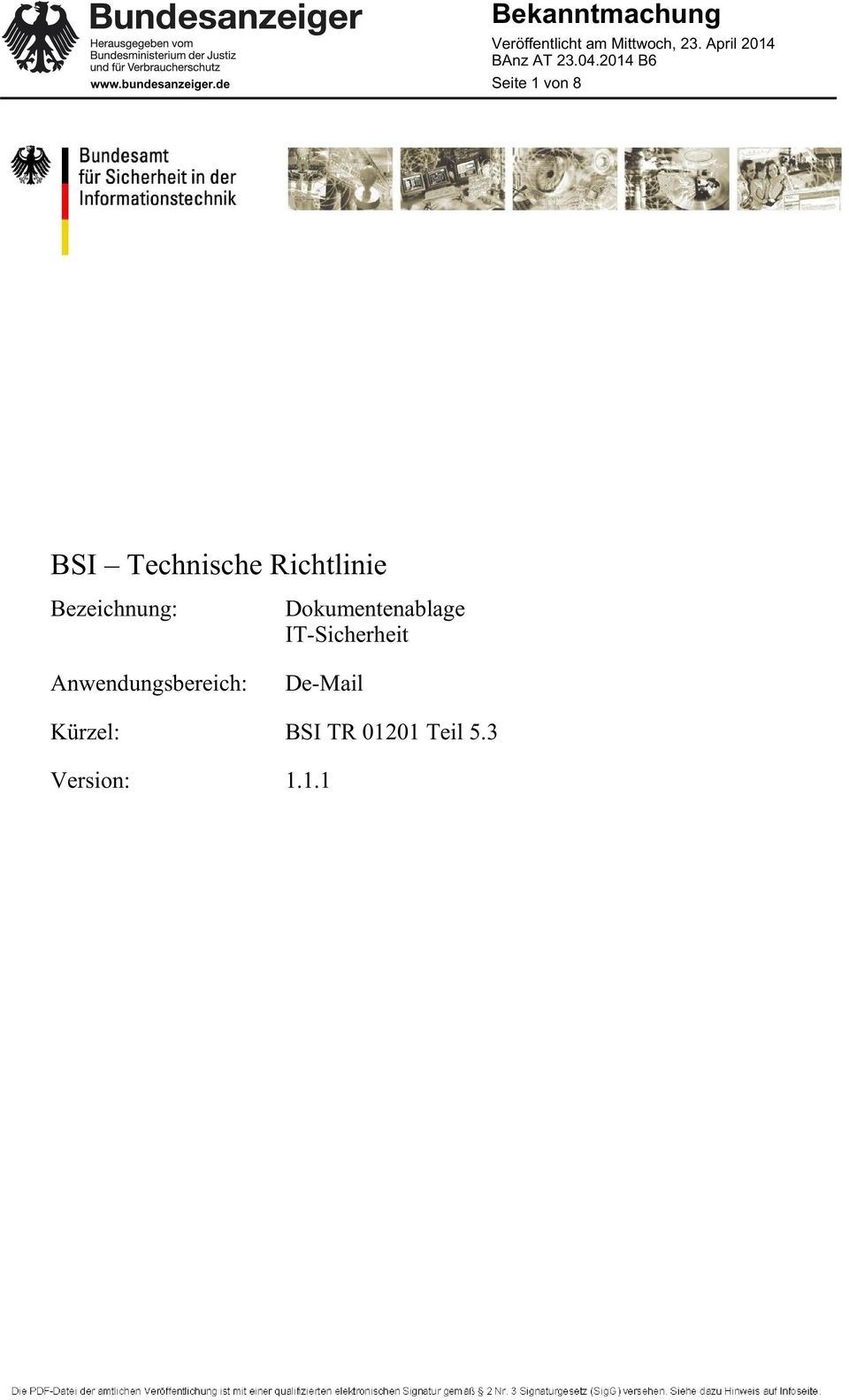 Kürzel: De-Mail Dokumentenablage IT-Sicherheit BSI TR 01201
