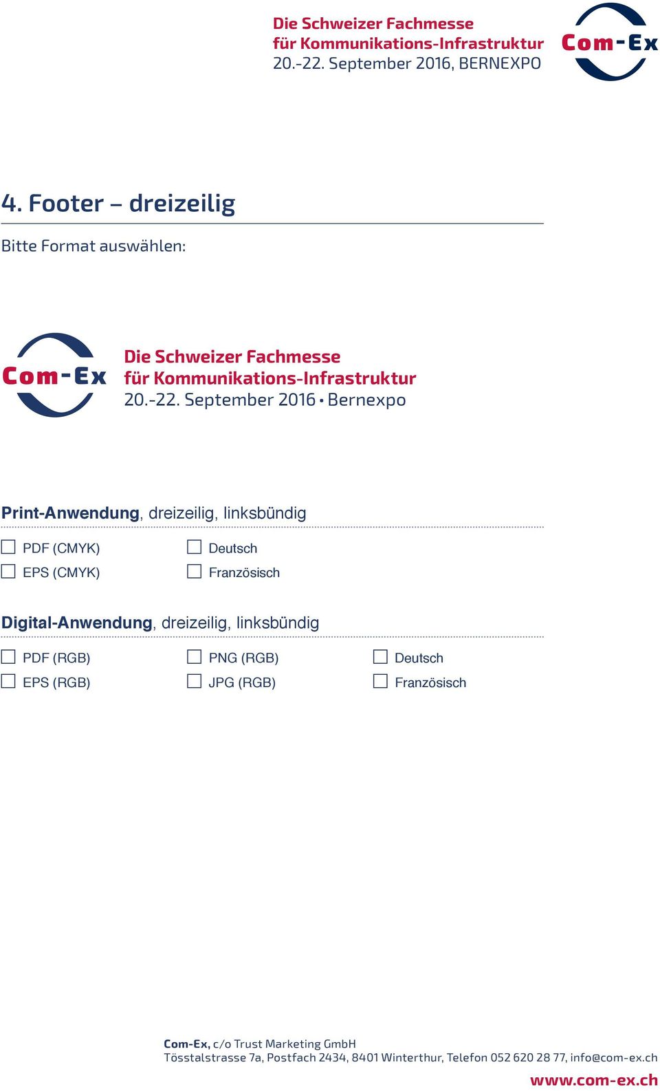 PDF (CMYK) EPS (CMYK) Deutsch Französisch Digital-Anwendung,
