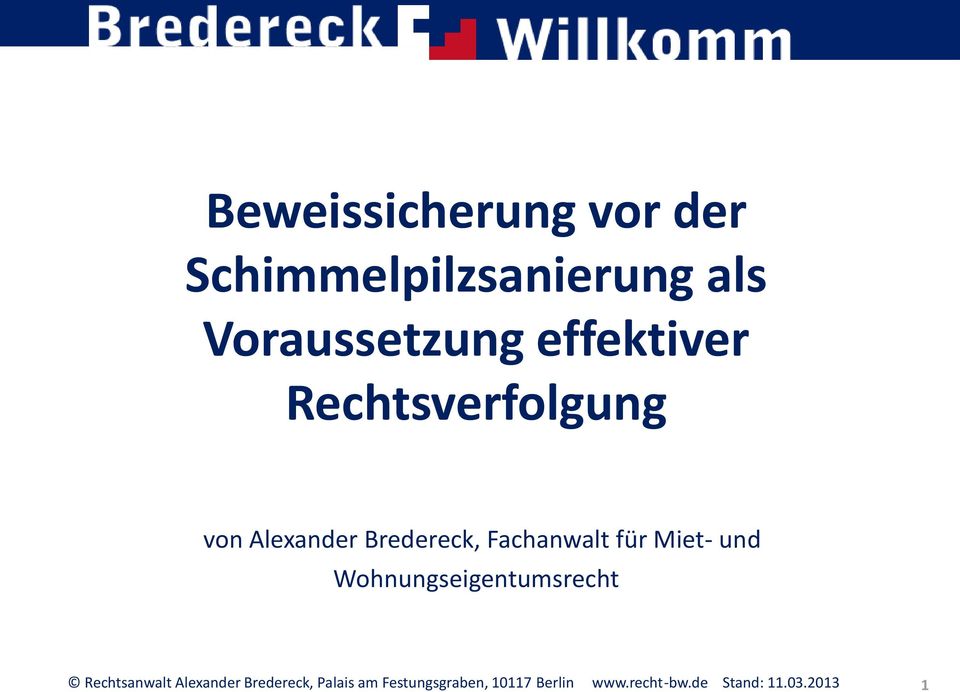 Miet- und Wohnungseigentumsrecht Rechtsanwalt Alexander Bredereck,