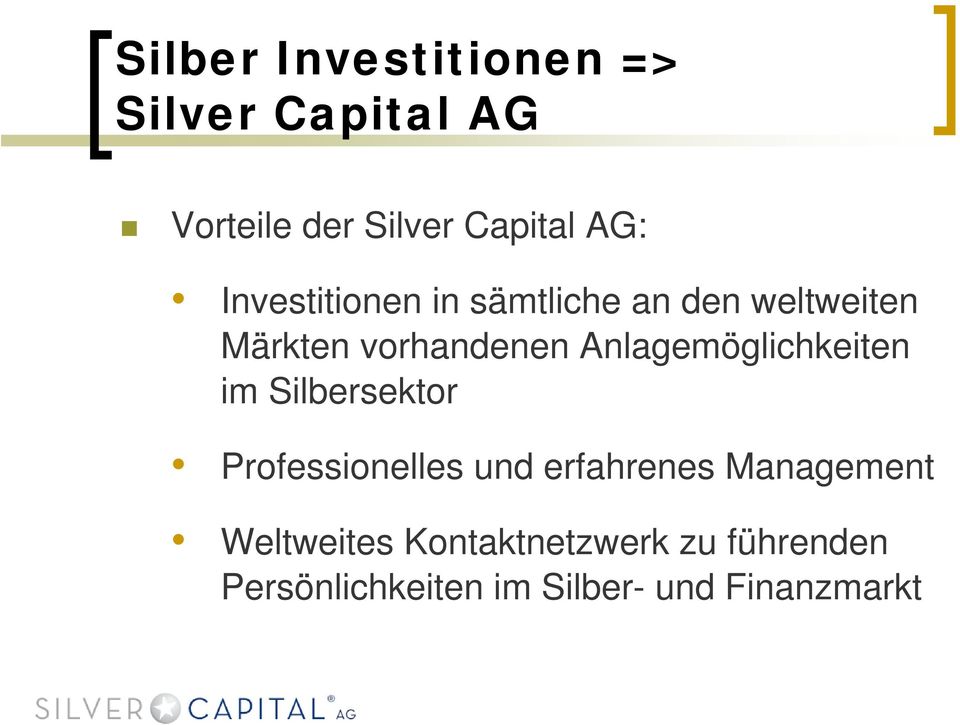 Anlagemöglichkeiten im Silbersektor Professionelles und erfahrenes