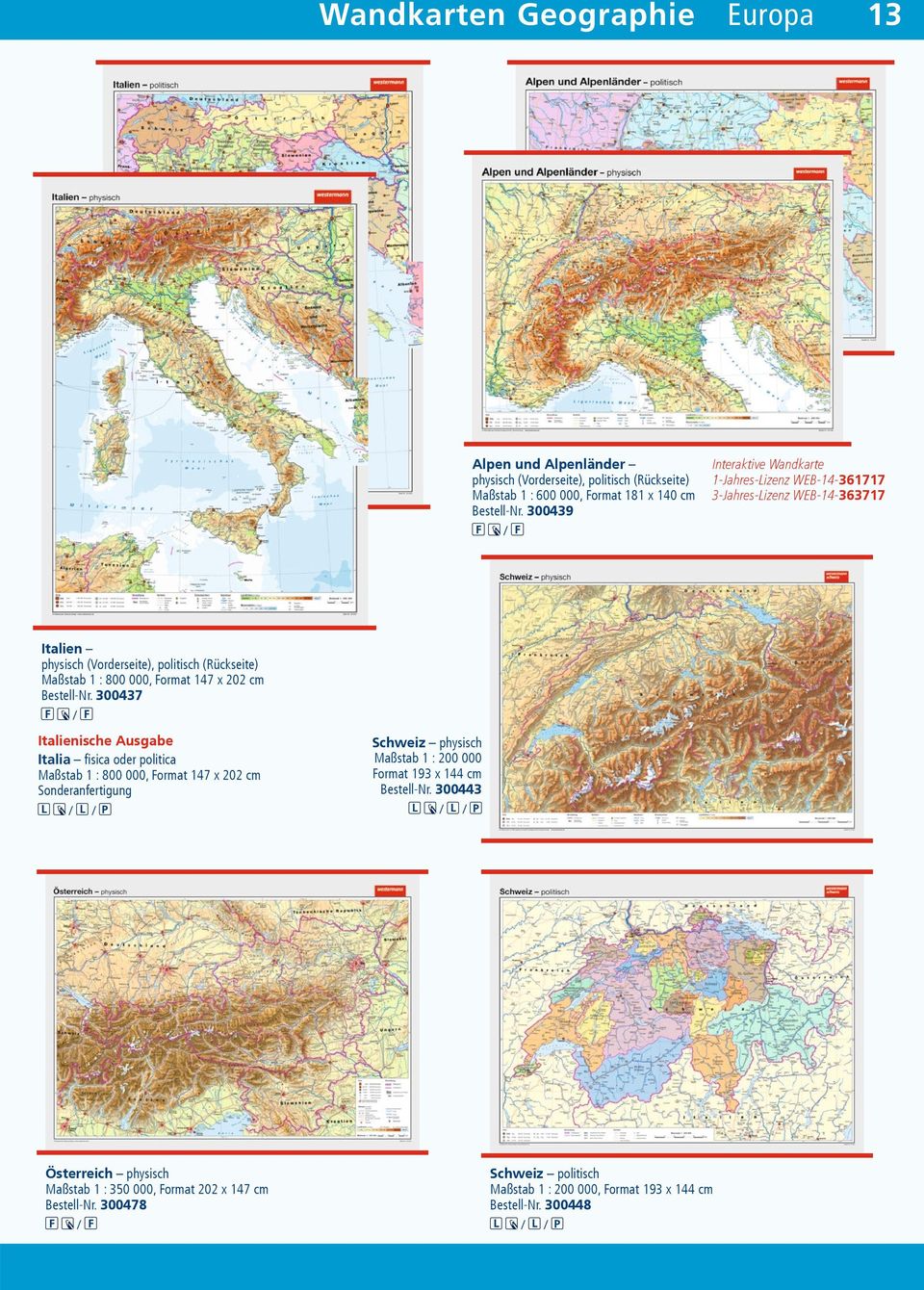 300437 Italienische Ausgabe Italia fisica oder politica Maßstab 1 : 800 000, Format 147 x 202 cm Sonderanfertigung P Schweiz physisch Maßstab 1 :