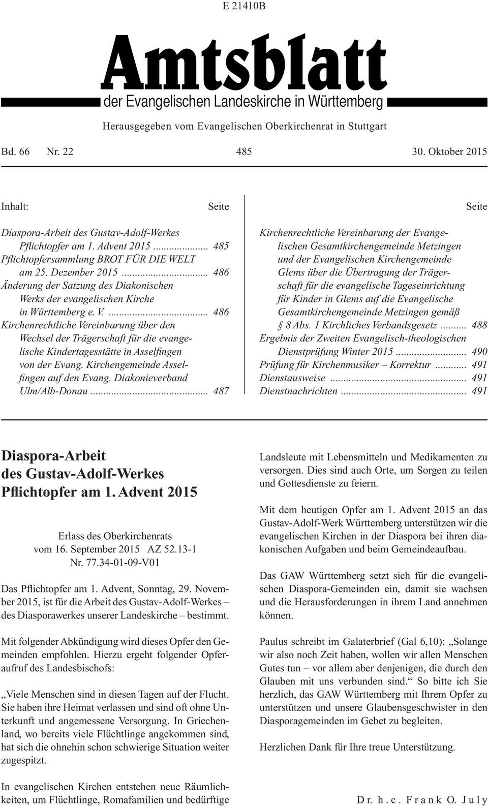 .. 486 Änderung der Satzung des Diakonischen Werks der evangelischen Kirche in Württemberg e. V.