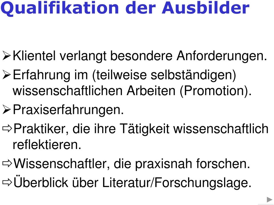 (Promotion). Praxiserfahrungen.