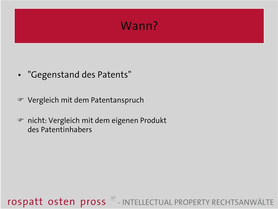 Patentanspruch nicht:  eigenen