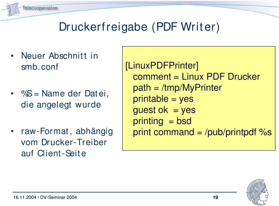 Drucker-Treiber auf Client-Seite [LinuxPDFPrinter] comment = Linux PDF