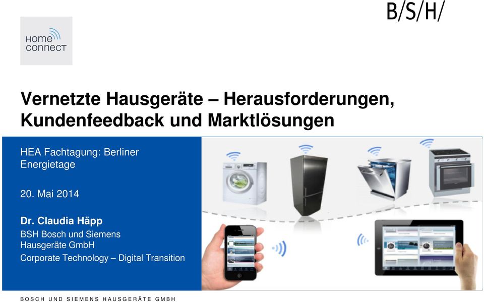 Claudia Häpp BSH Bosch und Siemens Hausgeräte GmbH Corporate