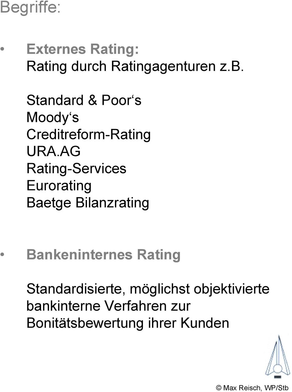 AG Rating-Services Eurorating Baetge Bilanzrating Bankeninternes