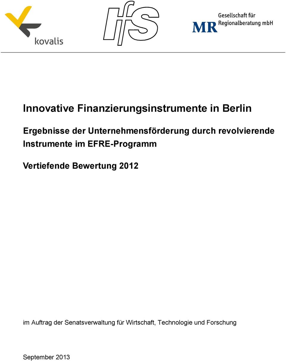 EFRE-Programm Vertiefende Bewertung 2012 im Auftrag der