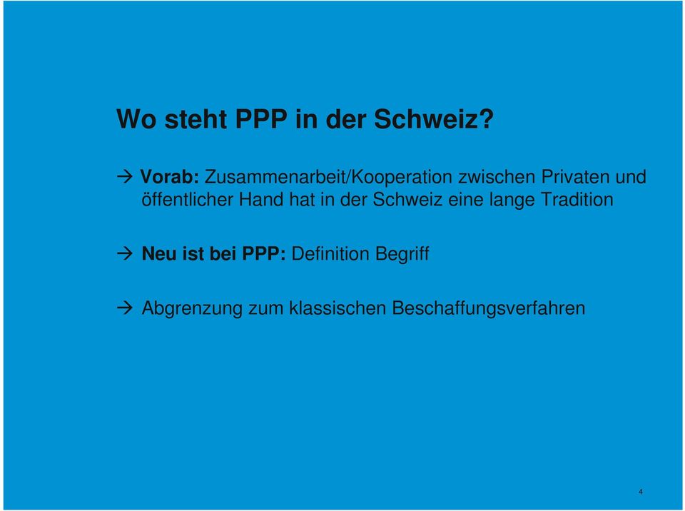 öffentlicher Hand hat in der Schweiz eine lange Tradition