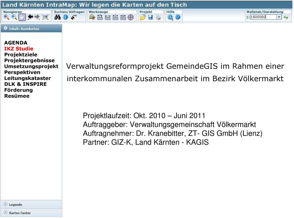 2010 Juni 2011 Auftraggeber: Verwaltungsgemeinschaft Völkermarkt