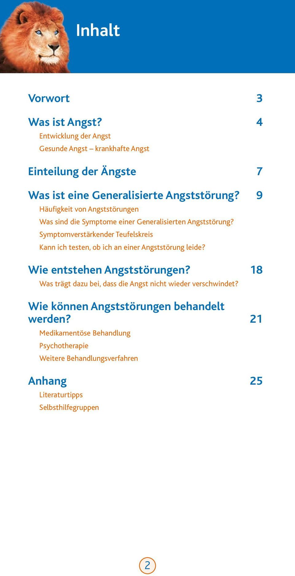 9 Häufigkeit von Angststörungen Was sind die Symptome einer Generalisierten Angststörung?