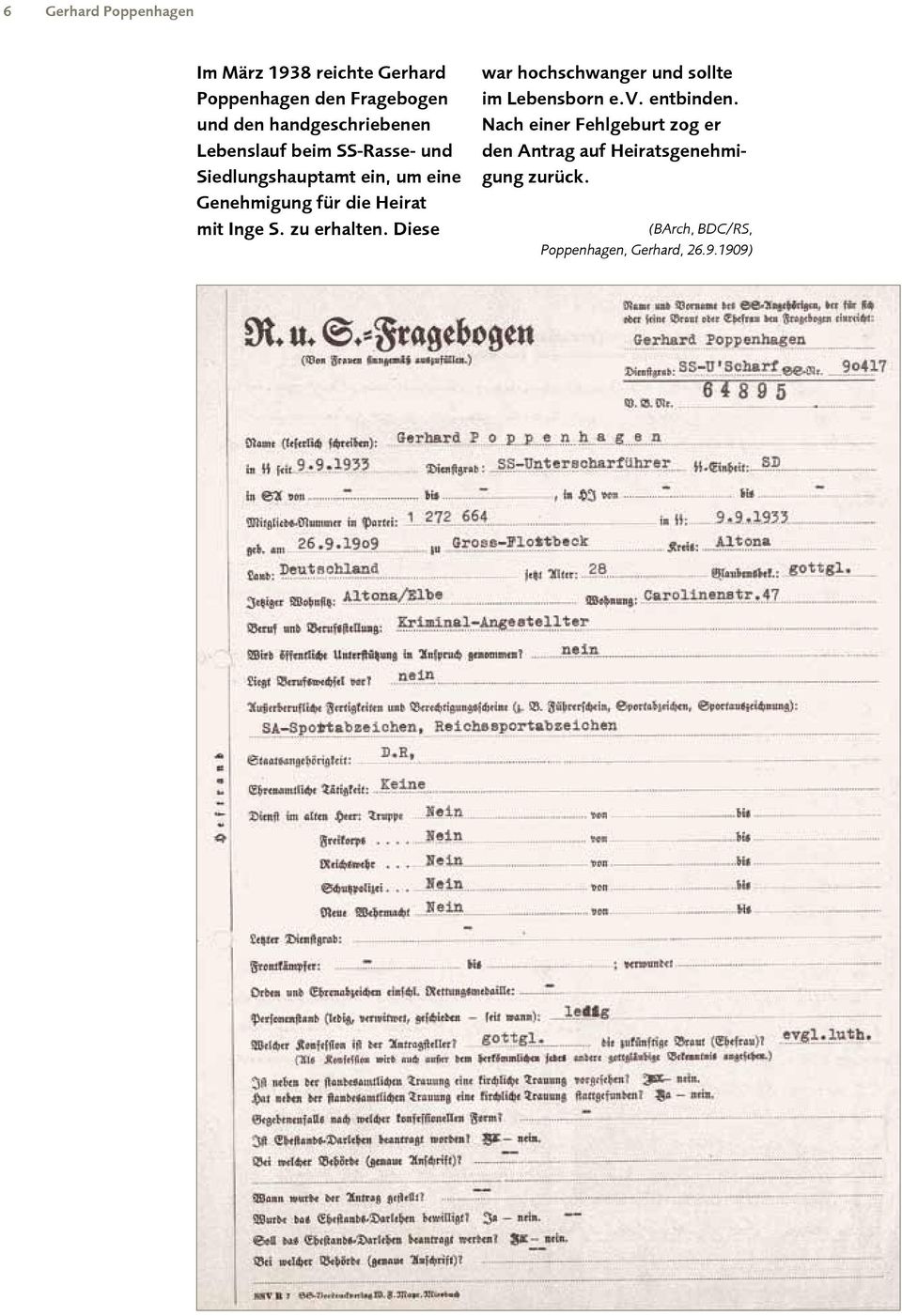 zu erhalten. Diese war hochschwanger und sollte im Lebensborn e.v. entbinden.