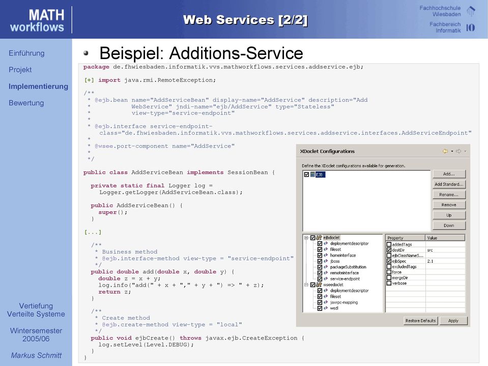 interface service-endpointclass="de.fhwiesbaden.informatik.vvs.mathworkflows.services.addservice.interfaces.addserviceendpoint" * * @wsee.