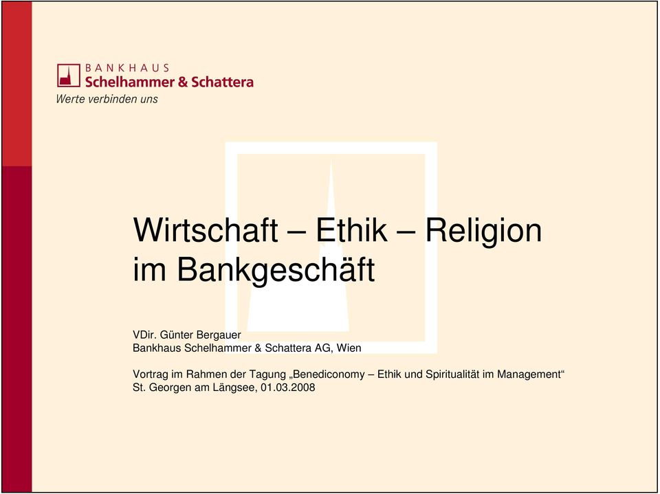 Wien Vortrag im Rahmen der Tagung Benediconomy Ethik und