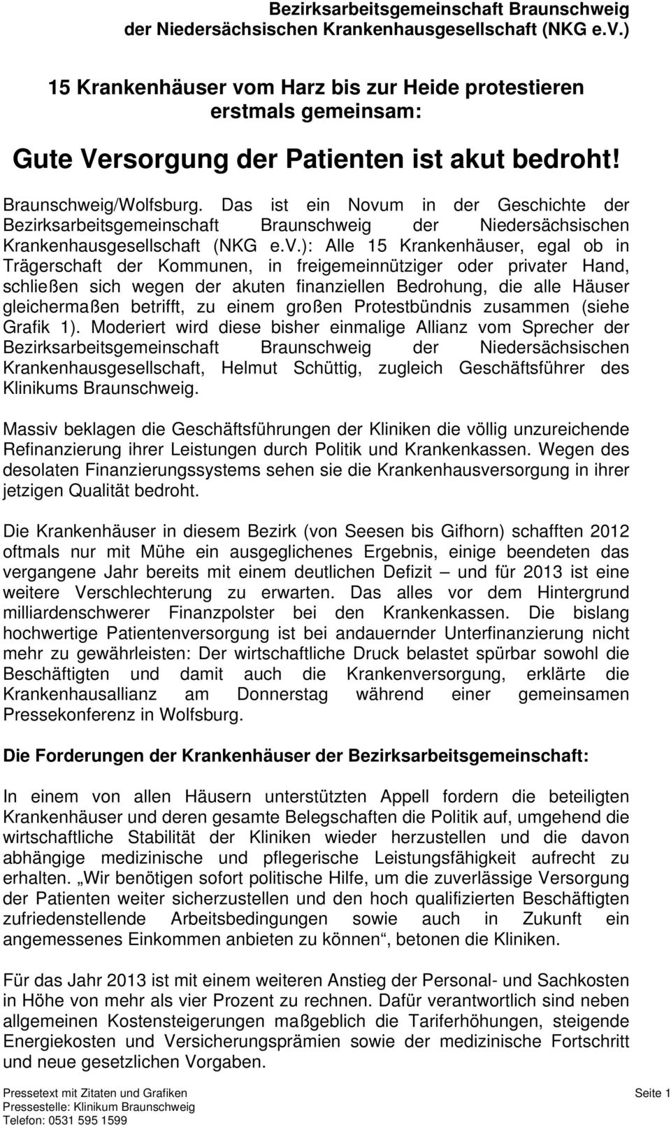 m in der Geschichte der Bezirksarbeitsgemeinschaft Braunschweig der Niedersächsischen Krankenhausgesellschaft (NKG e.v.