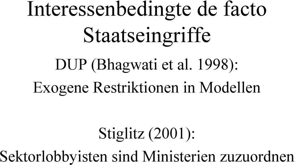 1998): Exogene Restriktionen in Modellen