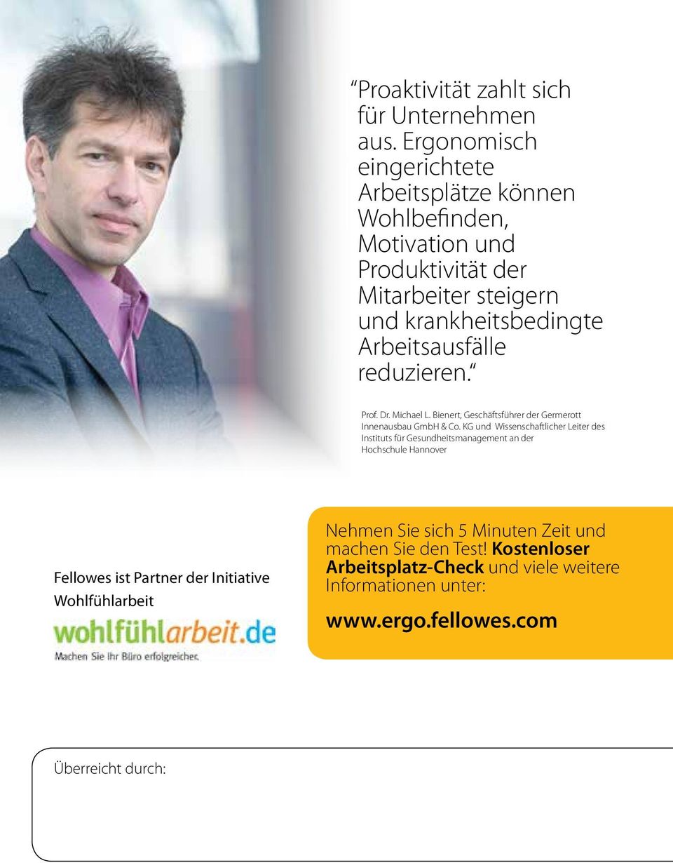 reduzieren. Prof. Dr. Michael L. Bienert, Geschäftsführer der Germerott Innenausbau GmbH & Co.