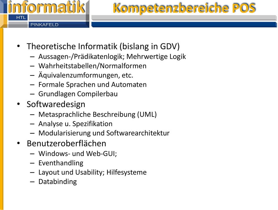 Formale Sprachen und Automaten Grundlagen Compilerbau Softwaredesign Metasprachliche Beschreibung (UML)