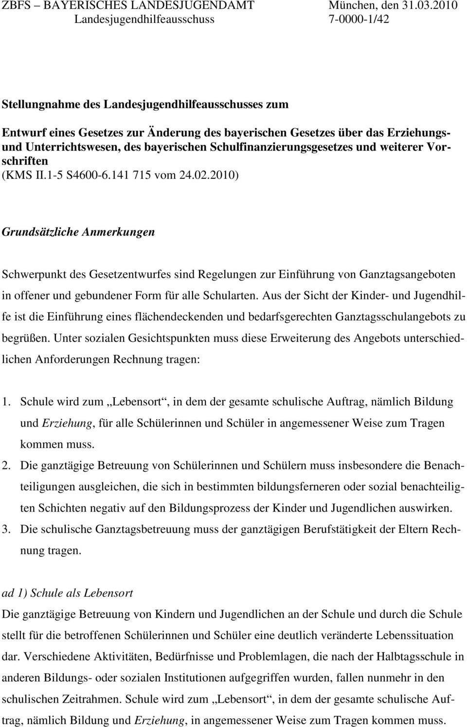des bayerischen Schulfinanzierungsgesetzes und weiterer Vorschriften (KMS II.1-5 S4600-6.141 715 vom 24.02.