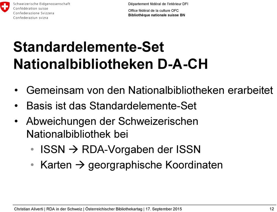 Standardelemente-Set Abweichungen der Schweizerischen