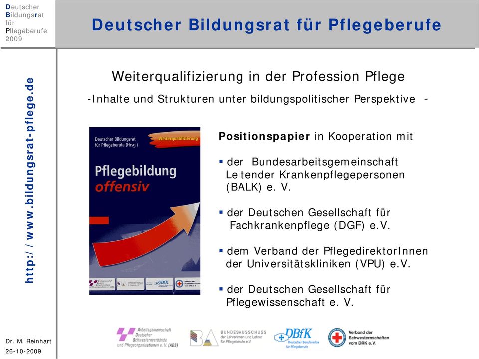 Leitender Krankenpflegepersonen (BALK) e. V. der Deutschen Gesellschaft Fachkrankenpflege (DGF) e.v.