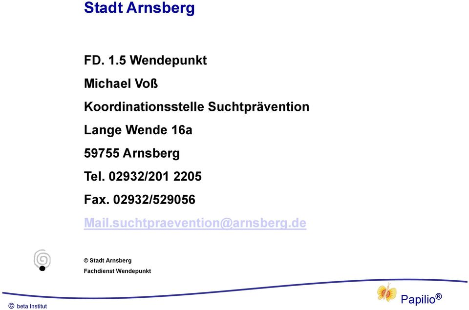 Suchtprävention Lange Wende 16a 59755 Arnsberg Tel.