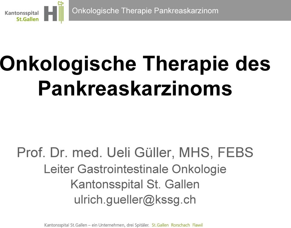 , MHS, FEBS Leiter Gastrointestinale