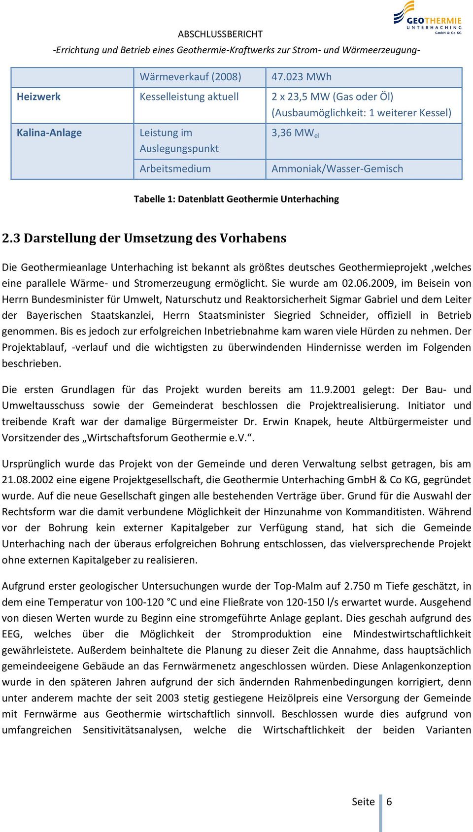 Tabelle 1: Datenblatt Geothermie Unterhaching 2.