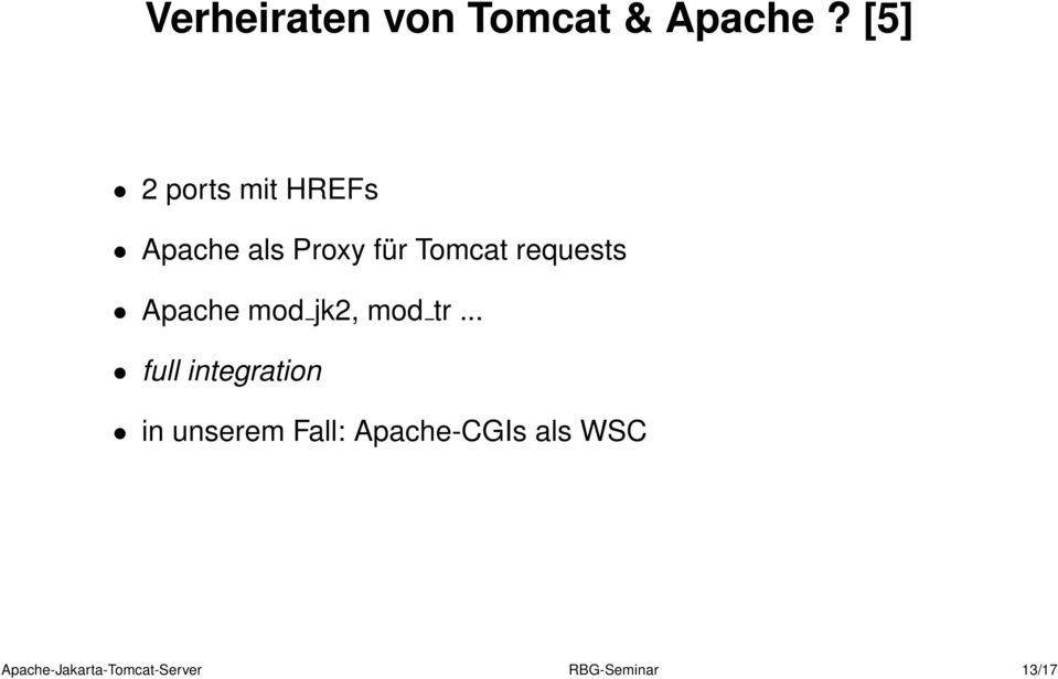 requests Apache mod jk2, mod tr.