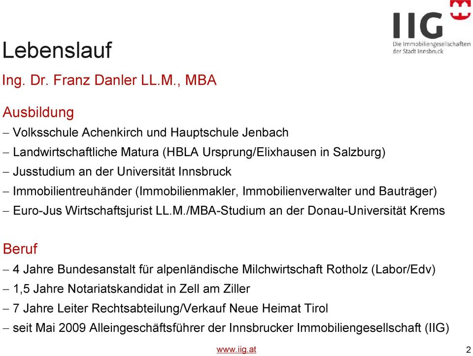 Innsbruck Immobilientreuhänder (Immobilienmakler, Immobilienverwalter und Bauträger) Euro-Jus Wirtschaftsjurist LL.M.