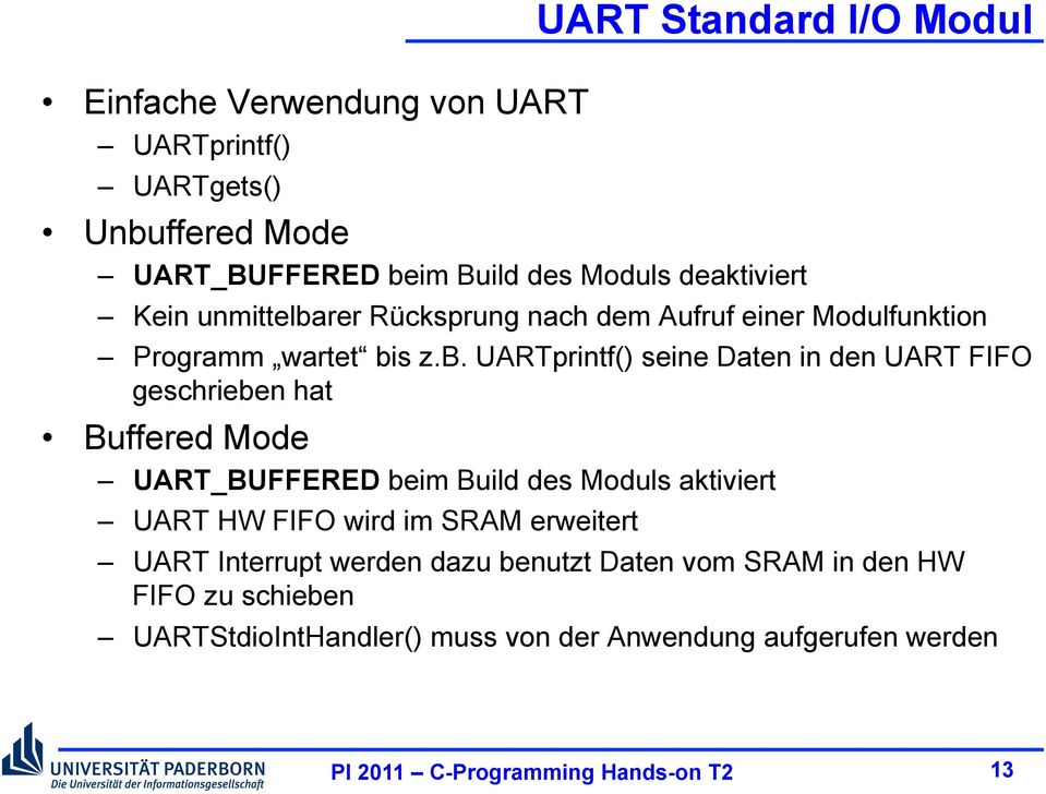 rer Rücksprung nach dem Aufruf einer Modulfunktion Programm wartet bi