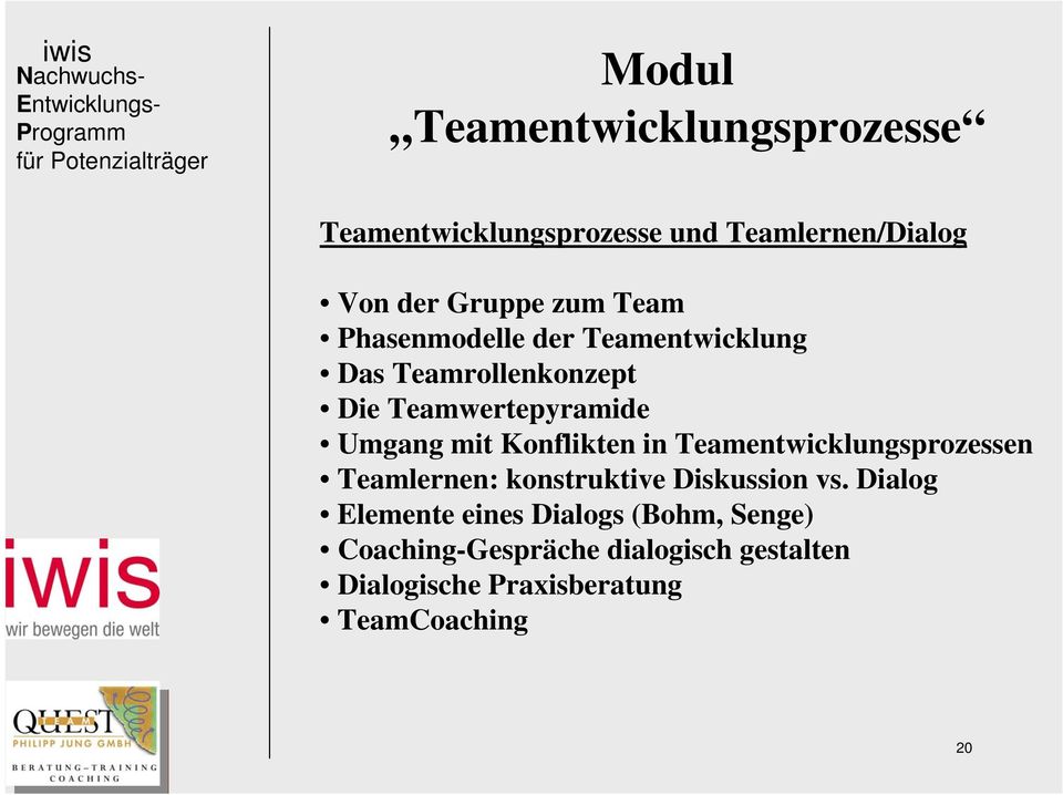 Konflikten in Teamentwicklungsprozessen Teamlernen: konstruktive Diskussion vs.