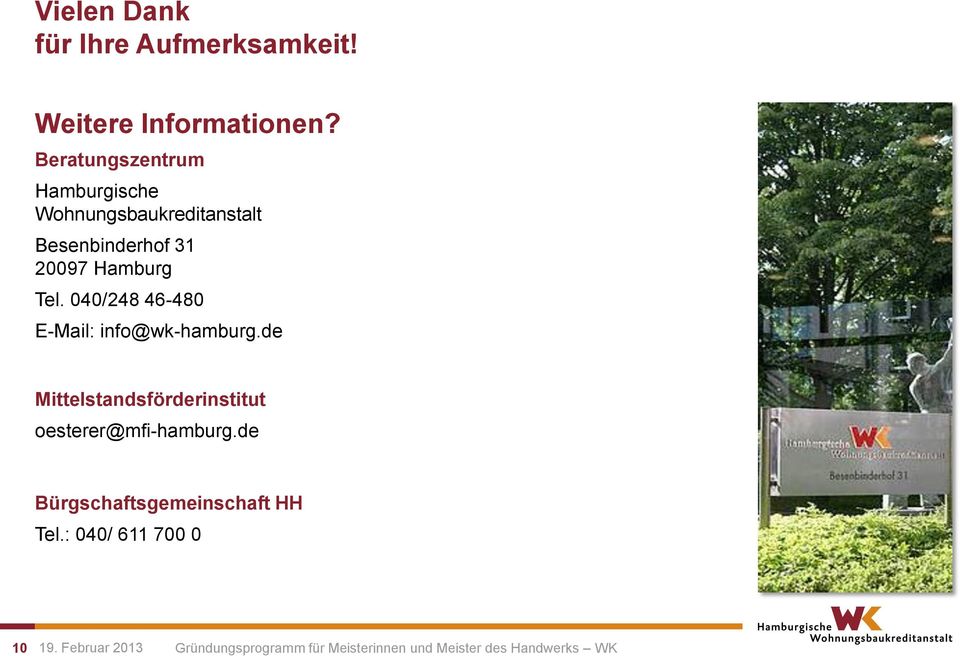 040/248 46-480 E-Mail: info@wk-hamburg.de Mittelstandsförderinstitut oesterer@mfi-hamburg.
