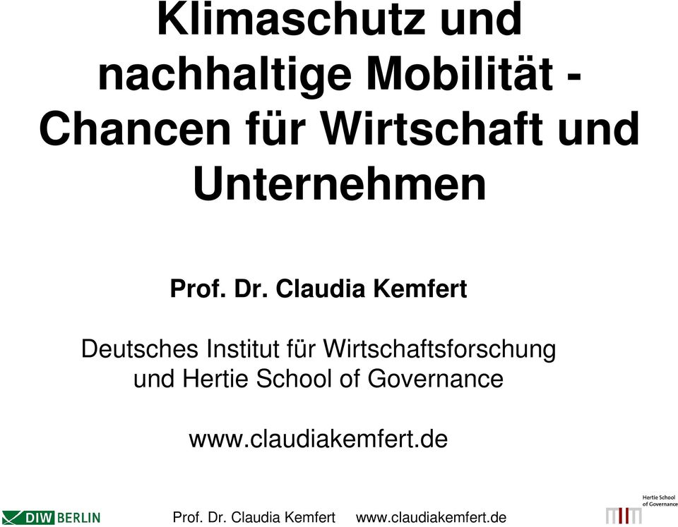 Claudia Kemfert Deutsches Institut für