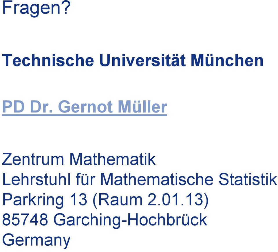 Gernot Müller Zentrum Mathematik Lehrstuhl