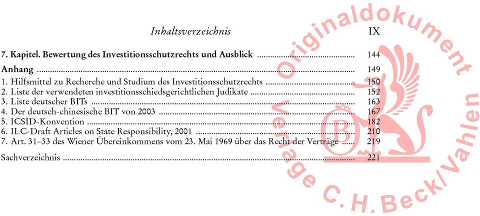 .. 152 3. Liste deutscher BITs... 163 4. Der deutsch-chinesische BIT von 2003... 167 5. ICSID-onvention... 182 6.