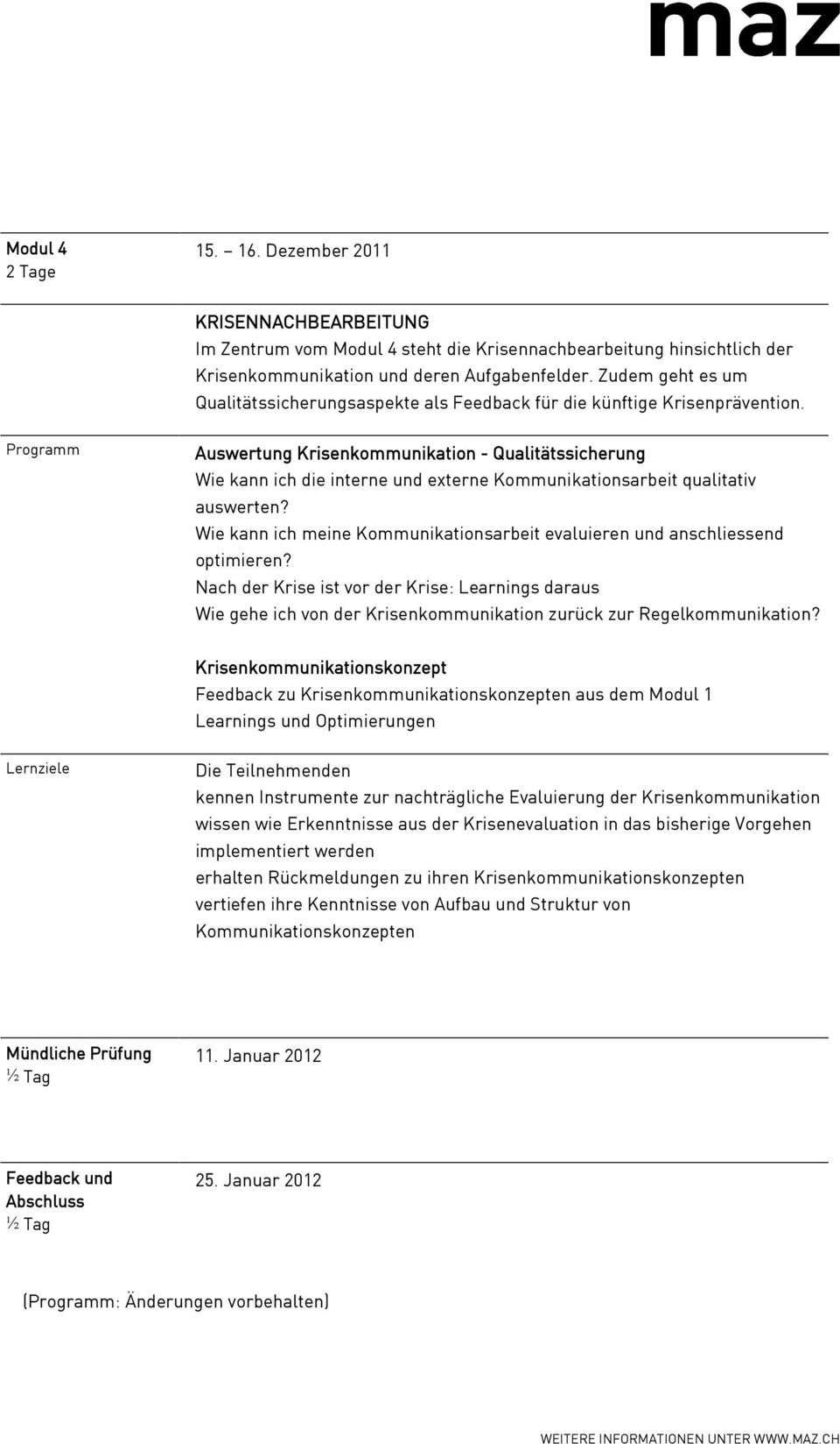 Programm Auswertung Krisenkommunikation - Qualitätssicherung Wie kann ich die interne und externe Kommunikationsarbeit qualitativ auswerten?