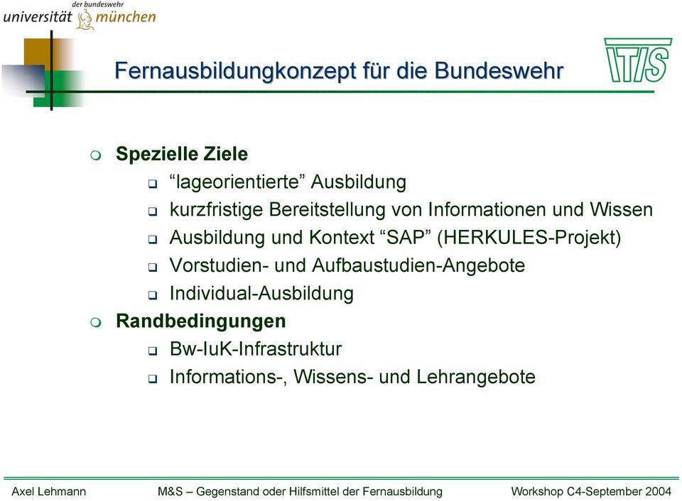 und Kontext SAP (HERKULES-Projekt) Vorstudien- und Aufbaustudien-Angebote