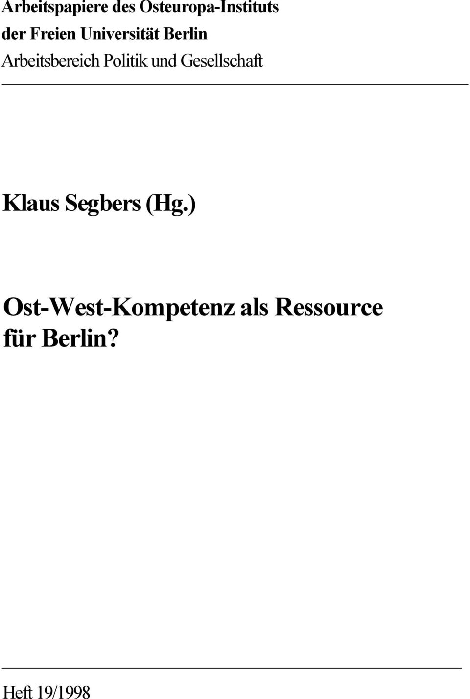 Politik und Gesellschaft Klaus Segbers (Hg.