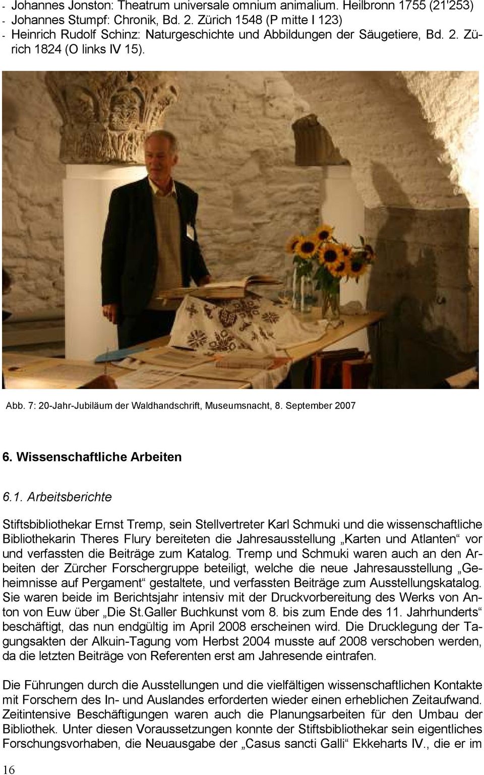 September 2007 6. Wissenschaftliche Arbeiten 6.1.