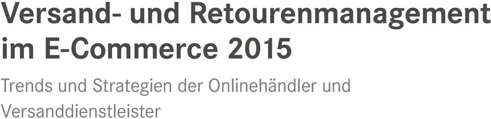 E-Commerce 2015 Trends und