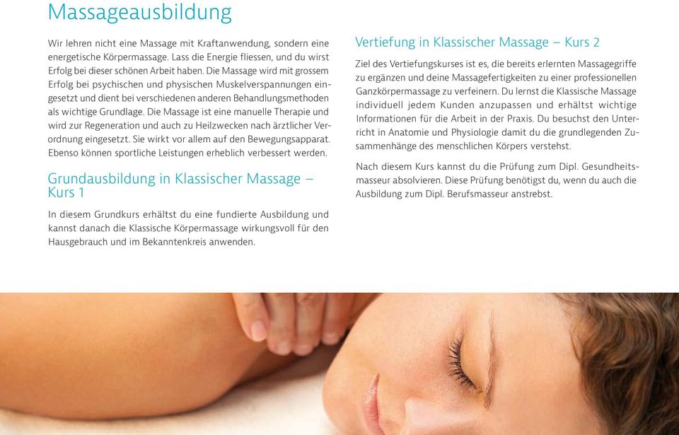Die Massage ist eine manuelle Therapie und wird zur Regeneration und auch zu Heilzwecken nach ärztlicher Verordnung eingesetzt. Sie wirkt vor allem auf den Bewegungsapparat.