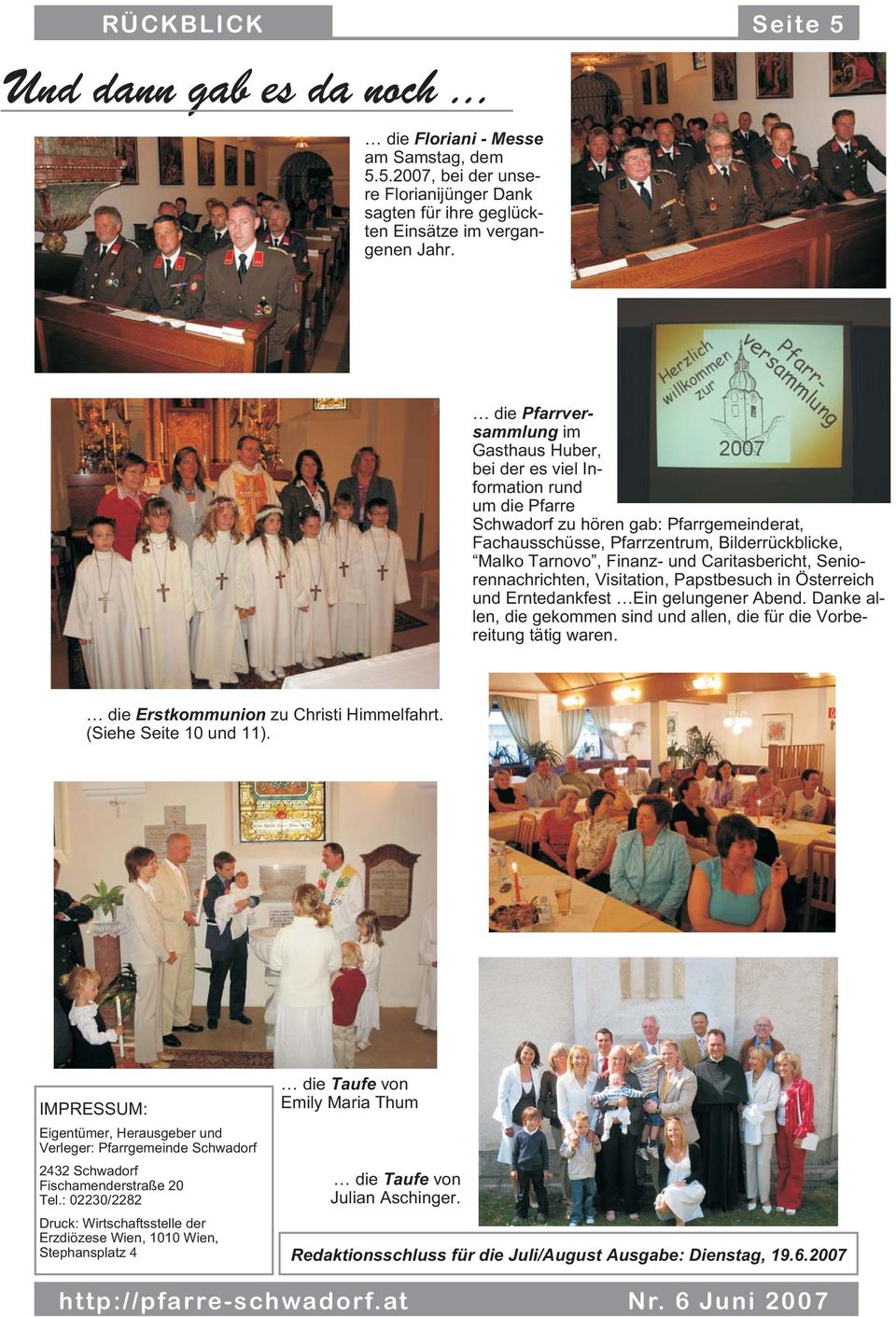 und Caritasbericht, Seniorennachrichten, Visitation, Papstbesuch in Österreich und Erntedankfest Ein gelungener Abend. Danke allen, die gekommen sind und allen, die für die Vorbereitung tätig waren.