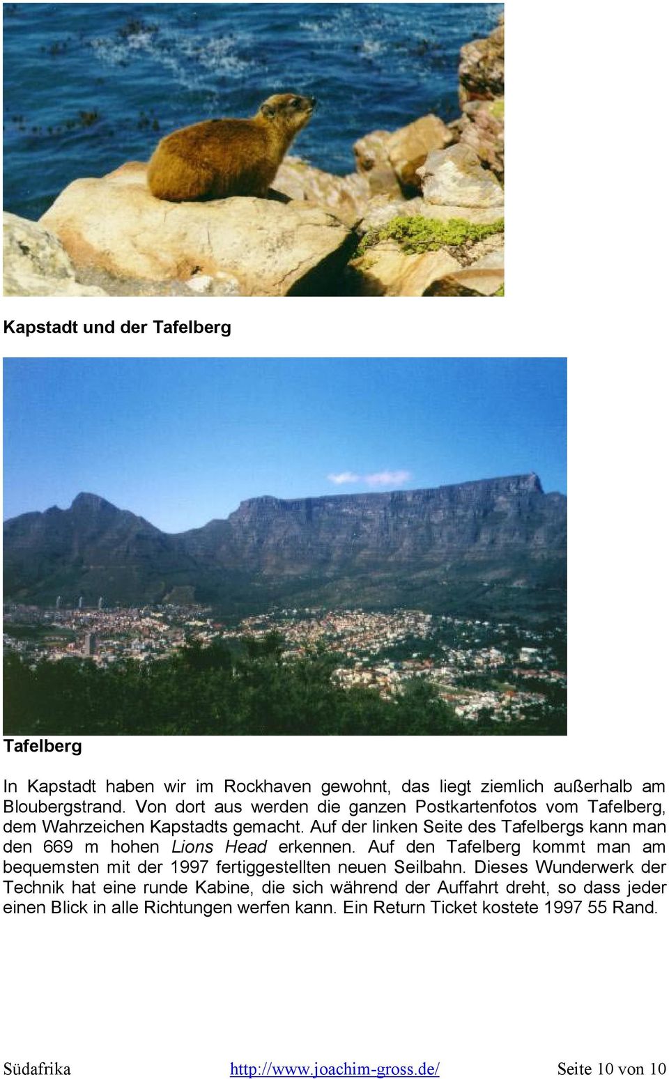 Auf der linken Seite des Tafelbergs kann man den 669 m hohen Lions Head erkennen.