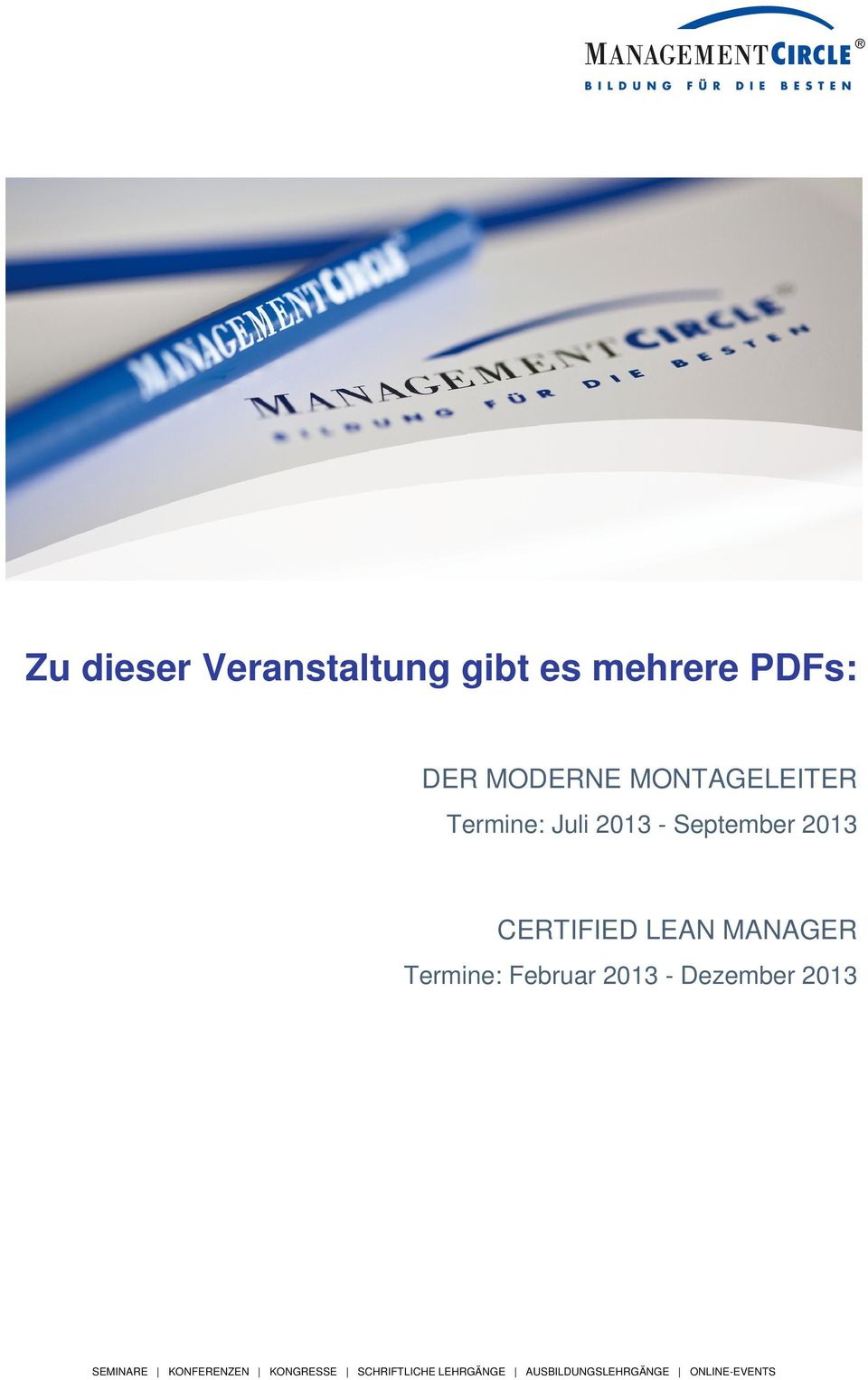 MANAGER Termine: Februar 2013 - Dezember 2013 SEMINARE